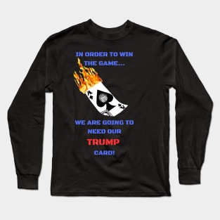 TRUMP CARD Long Sleeve T-Shirt